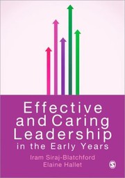 Cover of: Effective And Caring Leadership In The Early Years by Elaine Hallet