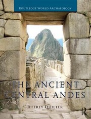 Cover of: The Ancient Central Andes