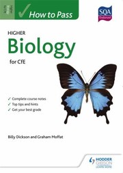 Cover of: How to Pass Higher Biology for CfE