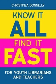 Cover of: Know It All Find It Fast For Youth Librarians And Teachers