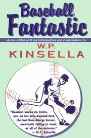 Cover of: Baseball fantastic by edited with an introduction and contributions by W.P. Kinsella.