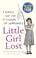 Cover of: Little Girl Lost (Richard & Judy's True)