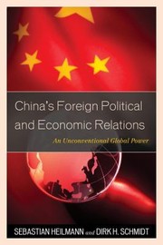 Cover of: Chinas Foreign Political And Economic Relations An Unconventional Global Power