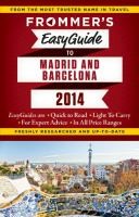 Cover of: Frommers Easyguide to Barcelona and Madrid 2014