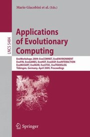 Applications Of Evolutionary Computing Evoworkshops 2009 Evocomnet Evoenvironment Evofin Evogames Evohot Evoiasp Evointeraction Evomusart Evonum Evostoc Evotranslog Tbingen Germany April 1517 2009 Proceedings by Mario Giacobini