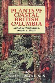 Cover of: Plants of Coastal British Columbia by Jim Pojar, Andy MacKinnon