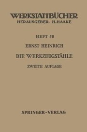 Cover of: Die Werkzeugstahle
            
                Werkstattba14cher