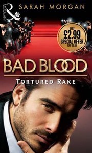 Cover of: Tortured Rake: The Notorious Wolfes - 1, Bad Blood - 1