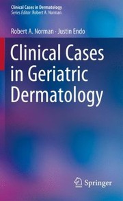 Cover of: Clinical Cases In Geriatric Dermatology