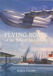 Cover of: Flying Boats Of The Solent And Poole by 