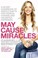 Cover of: May Cause Miracles A 40day Diet For The Mind