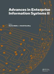 Advances In Enterprise Information Systems Ii Proceedings Of The Fifth International Conference On Research And Practical Issues Of Enterprise Information Systems Confenis 2011 Aalborg Denmark October 1618 2011 by Charles Moller