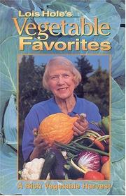 Cover of: Lois Hole's Vegetable Favorites