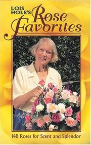 Cover of: Lois Hole's Rose Favorites by Lois Hole, Jill Fallis