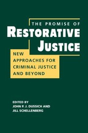 Cover of: The Promise Of Restorative Justice New Approaches For Criminal Justice And Beyond
