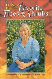 Cover of: Lois Hole's Favorite Trees & Shrubs