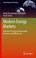 Cover of: Modern Energy Markets Realtime Pricing Renewable Resources And Efficient Distribution