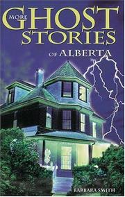 Cover of: More ghost stories of Alberta