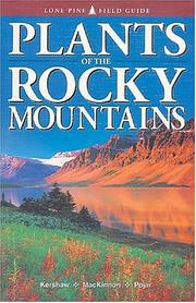 Cover of: Plants of the Rocky Mountains by Linda J. Kershaw, Jim Pojar, Andy MacKinnon
