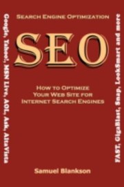 Cover of: Seo How To Optimize Your Web Site For Internet Search Engines