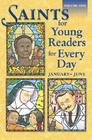Cover of: Saints For Young Readers For Every Day: January to June
