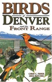 Cover of: Birds of Denver (U.S. City Bird Guides)