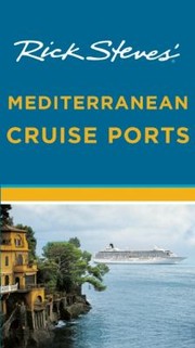 Cover of: Rick Steves Mediterranean Cruise Ports by 