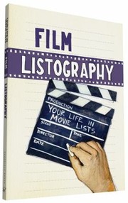 Cover of: Film Listography Your Life In Movie Lists