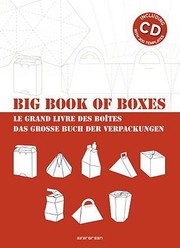 Big Book Of Boxes Le Grand Livre Des Boites Das Grosse Buch Der Verpackungen by Thais Caballero