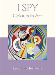 Cover of: I Spy Colours In Art