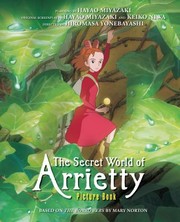 Cover of: The Secret World Of Arrietty Picture Book