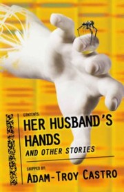 Cover of: Her Husbands Hands And Other Stories