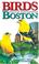 Cover of: Birds of Boston (City Bird Guides)