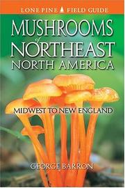 Cover of: Mushrooms of Northeast North America: Midwest to New England