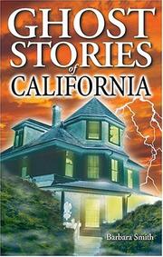 Cover of: Ghost stories of California by Barbara Smith