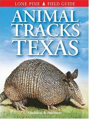 Cover of: Animal Tracks of Texas (Animal Tracks Guides) by Ian Sheldon, Tamara Hartson