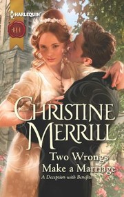 Two Wrongs Make a Marriage by Christine Merrill