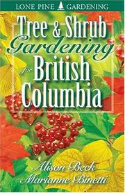 Cover of: Tree And Shrub Gardening for British Columbia