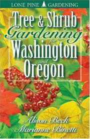 Cover of: Tree and Shrub Gardening for Washington and Oregon
