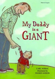 Cover of: Mj Tato Jest Wielkoludem My Daddy Is A Giant by 