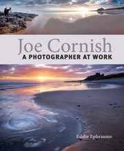 A Photographer At Work by Joe Cornish