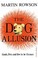 Cover of: The Dog Allusion Pets Gods And How To Be Human