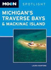 Cover of: Michigans Traverse Bays Mackinac Island