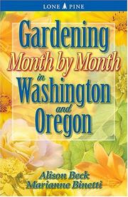Cover of: Gardening Month by Month in Washington and Oregon