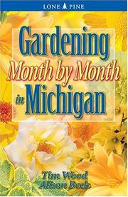 Cover of: Gardening Month by Month in Michigan