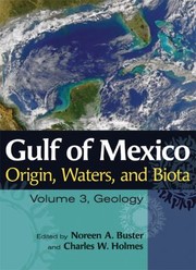 Gulf Of Mexico Origin Waters And Biota by Noreen A. Buster