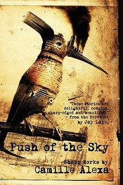 Cover of: Push Of The Sky Short Works by 