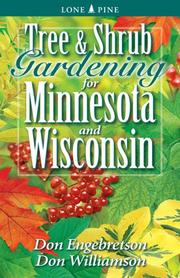 Cover of: Tree & Shrub Gardening For Minnesota And Wisconsin