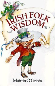 Cover of: Irish Folk Wisdom by 