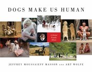Cover of: Dogs Make Us Human A Global Family Album